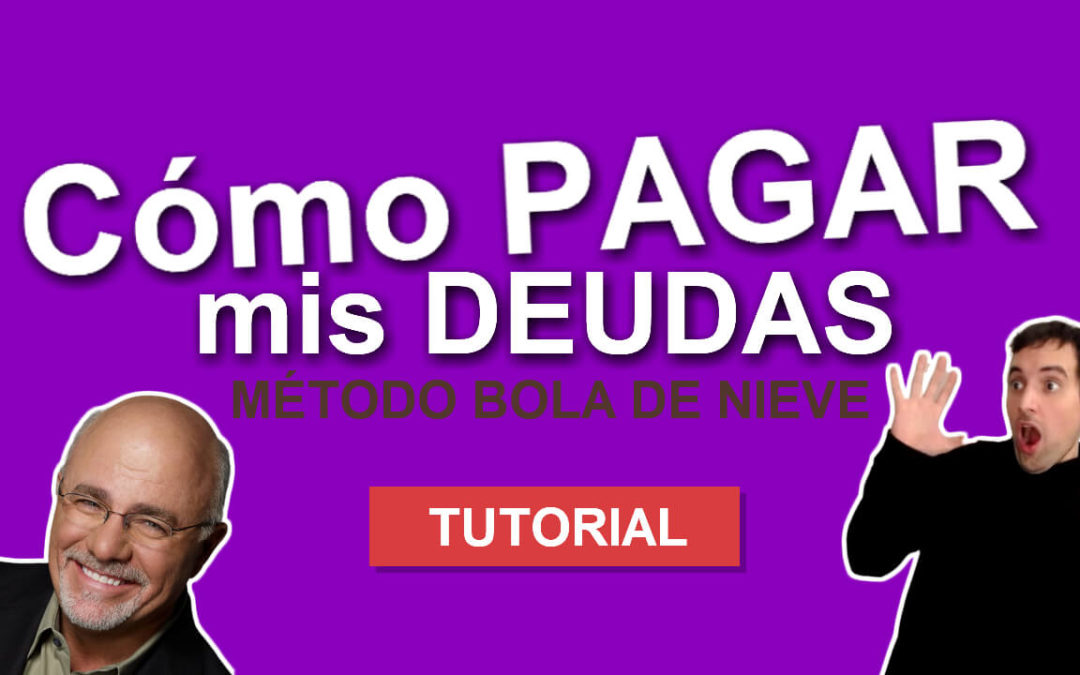 Cómo PAGAR mis DEUDAS Más TUTORIAL