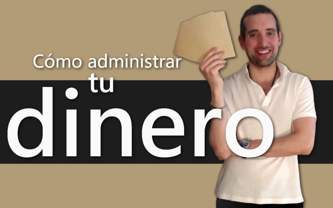 Como Administrar TU DINERO